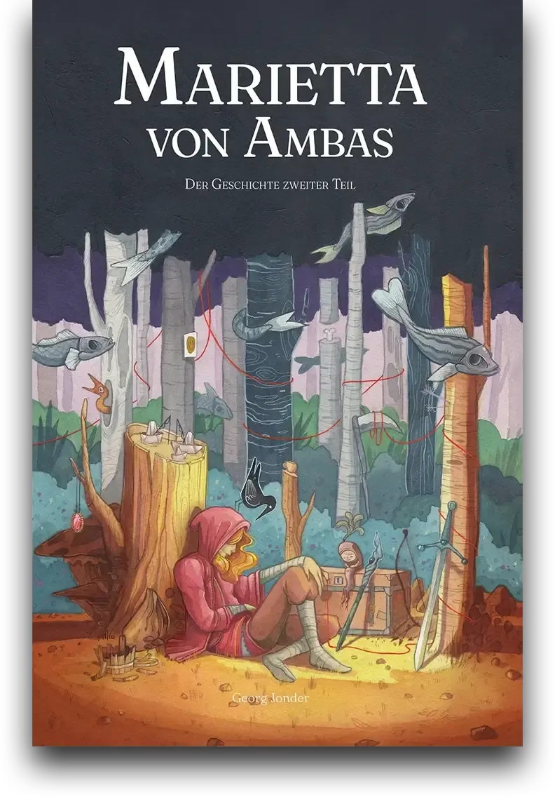 Buchcover: Marietta von Ambas, Teil 2 – Die blonde Elfe rastet in einem verwunschenen Wald voll fliegender Fische und anderer seltsamer Dinge. Auf ihrem Kopf sitzt eine Krähe. Aquarellbild, lebhafte Farben.